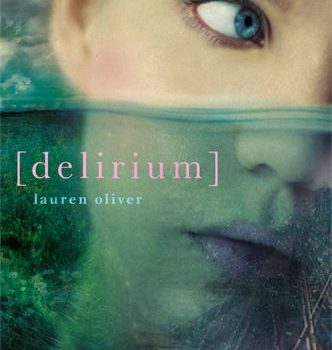 Lauren Oliver – Delirium