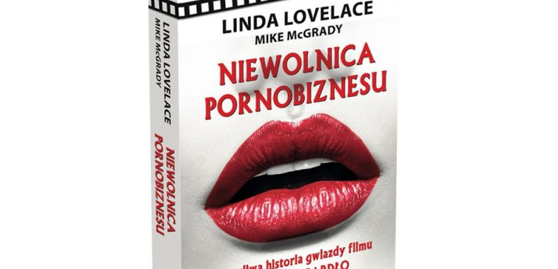 Linda Lovelace, Mike McGrady – Niewolnica pornobiznesu